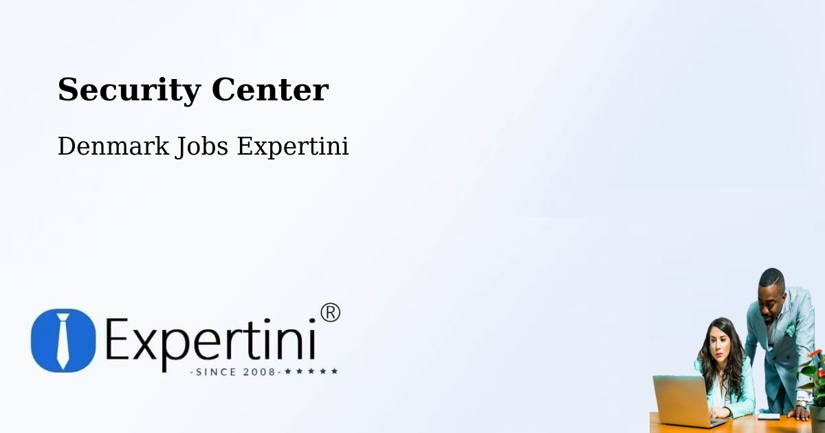 Security & Compliance – Kalundborg - Denmark Jobs Expertini